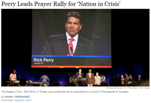 リック・ペリー大統領選出馬表明、「危機にある国家のための祈り」再び、キリスト教右派が挑む「神の国」再生の行方